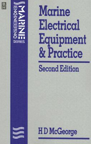 Könyv Marine Electrical Equipment and Practice H.D. McGeorge