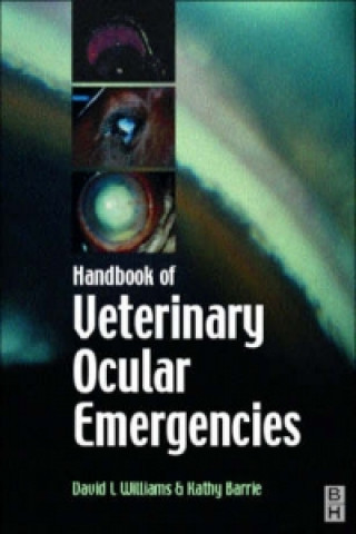 Könyv Handbook of Veterinary Ocular Emergencies David L. Williams