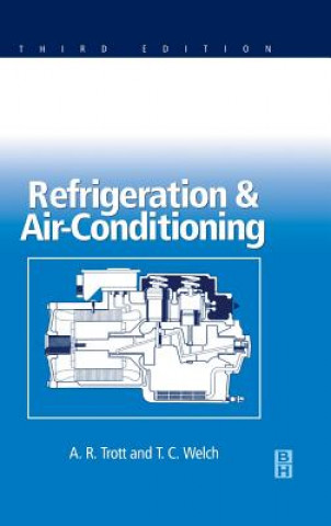 Könyv Refrigeration and Air Conditioning A.R. Trott