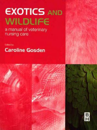 Kniha Exotics and Wildlife Caroline Gosden