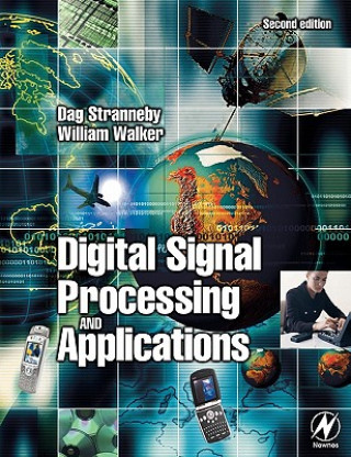 Könyv Digital Signal Processing and Applications Dag Stranneby