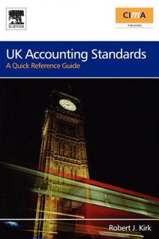 Kniha UK Accounting Standards Robert Kirk