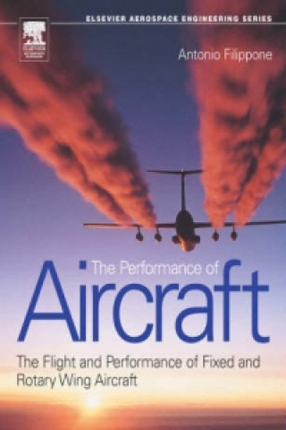 Livre Flight Performance of Fixed and Rotary Wing Aircraft Antonio Filippone