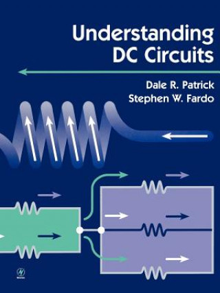 Könyv Understanding DC Circuits Dale R. Patrick
