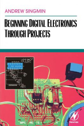 Βιβλίο Beginning Digital Electronics through Projects Andrew Singmin