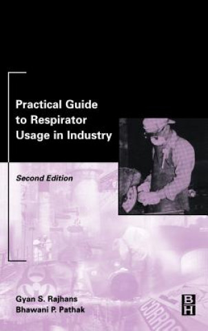 Kniha Practical Guide to Respirator Usage in Industry D.S.L. Blackwell