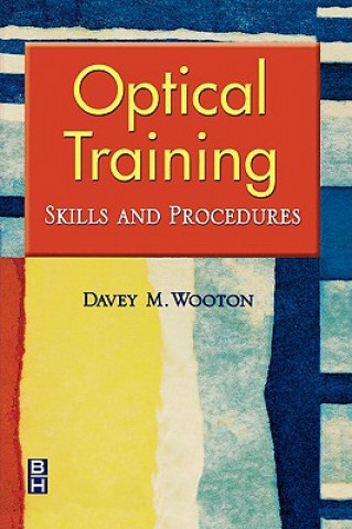 Kniha Optical Training Davey M. Wooton