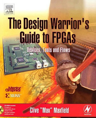 Carte Design Warrior's Guide to FPGAs Clive Maxfield