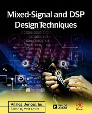 Kniha Mixed-signal and DSP Design Techniques Analog Devices Inc