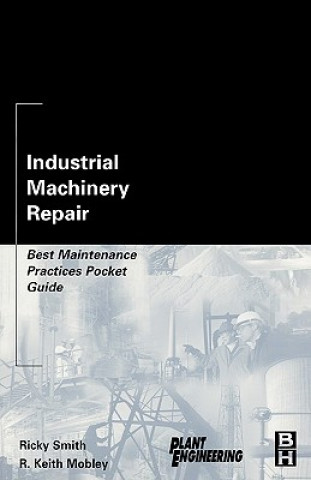 Könyv Industrial Machinery Repair Ricky Smith