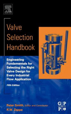Książka Valve Selection Handbook Peter Smith