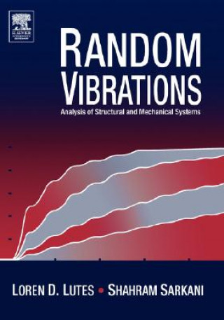 Knjiga Random Vibrations Loren D. Lutes