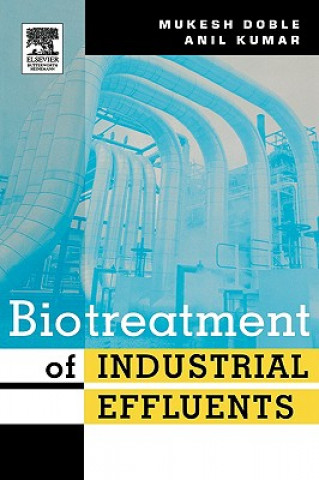 Książka Biotreatment of Industrial Effluents Mukesh Doble