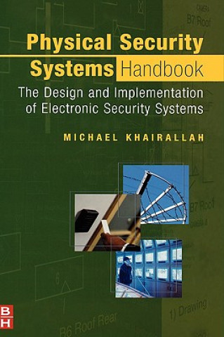 Könyv Physical Security Systems Handbook Michael Khairallah