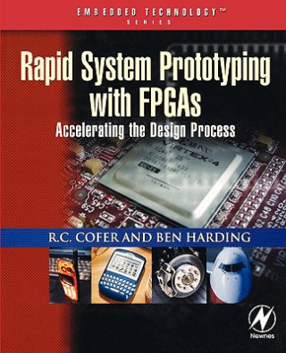 Carte Rapid System Prototyping with FPGAs Benjamin F. Harding