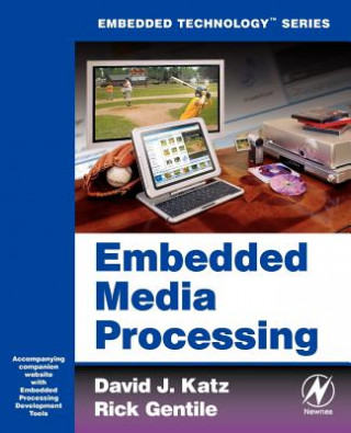 Carte Embedded Media Processing David J. Katz