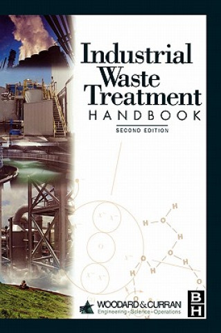 Könyv Industrial Waste Treatment Handbook Woodard & Curran Inc