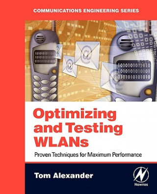 Libro Optimizing and Testing WLANs Tom Alexander