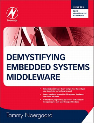 Kniha Demystifying Embedded Systems Middleware Tammy Noergaard