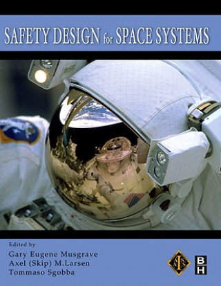 Kniha Safety Design for Space Systems Gary E. Musgrave