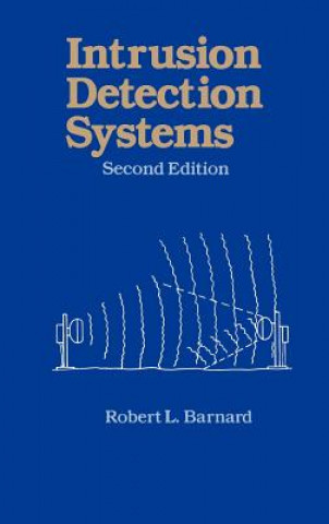 Книга Intrusion Detection Systems Robert L. Barnard