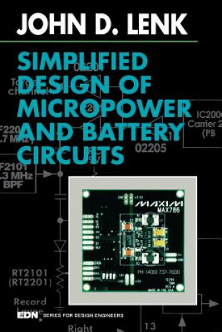 Könyv Simplified Design of Micropower and Battery Circuits John D. Lenk