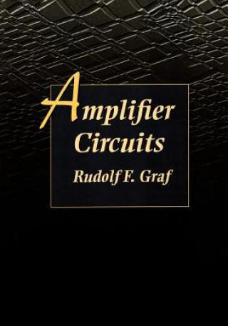 Könyv Amplifier Circuits Rudolf F. Graf