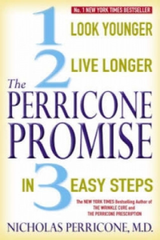 Könyv Perricone Promise Nicholas Perricone