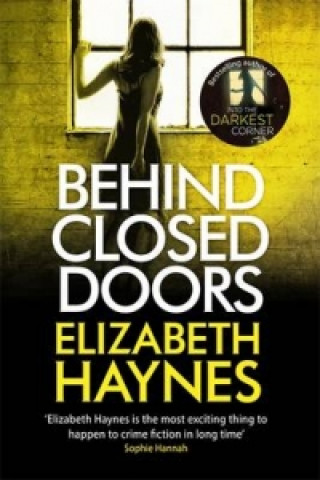 Kniha Behind Closed Doors Elizabeth Haynes