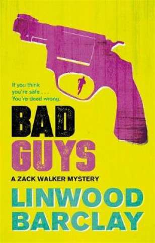 Libro Bad Guys Linwood Barclay