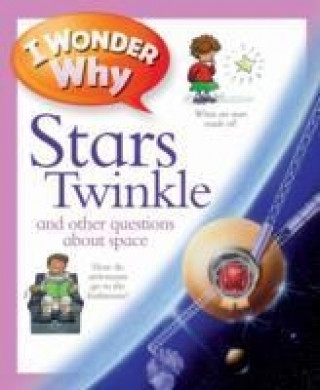 Könyv I Wonder Why Stars Twinkle Carole Stott