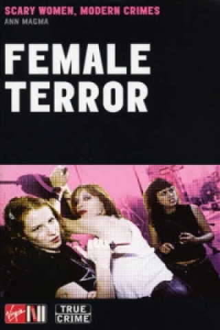 Kniha Female Terror Ann Magma