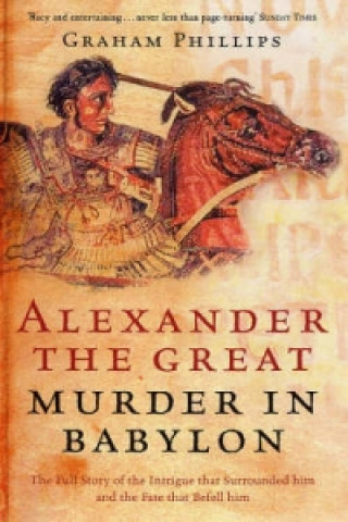 Kniha Alexander The Great Graham Phillips