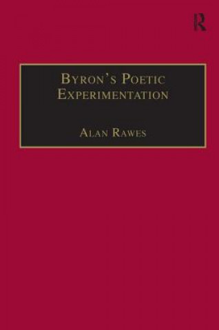 Carte Byron's Poetic Experimentation Alan Rawes