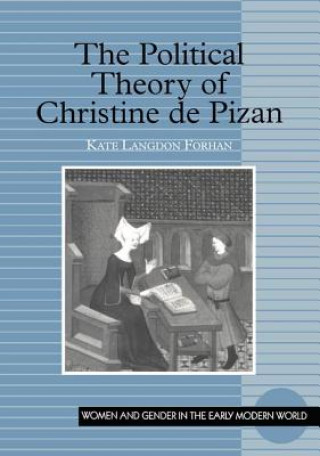 Kniha Political Theory of Christine de Pizan Kate Langdon Forhan