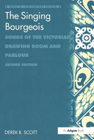 Buch Singing Bourgeois Derek B. Scott