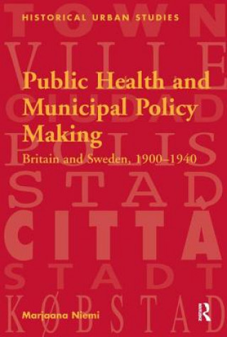 Libro Public Health and Municipal Policy Making Marjaana Niemi