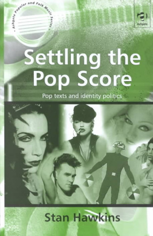 Book Settling the Pop Score Stan Hawkins