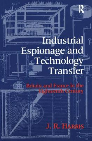 Könyv Industrial Espionage and Technology Transfer John R. Harris