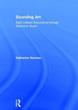 Libro Sounding Art Katharine Norman