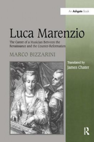 Книга Luca Marenzio James Chater