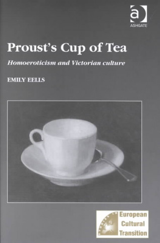 Kniha Proust's Cup of Tea Emily Eells