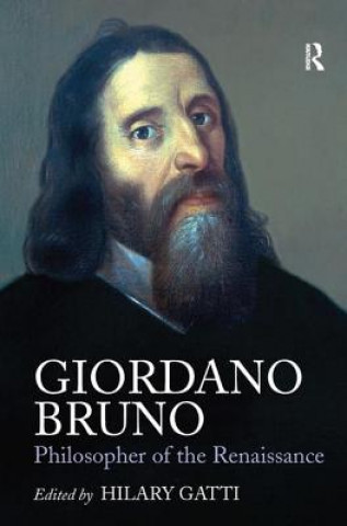Könyv Giordano Bruno: Philosopher of the Renaissance 