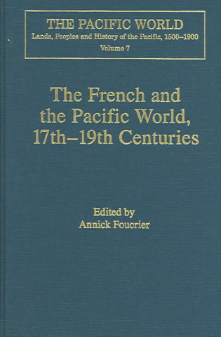 Buch French and the Pacific World, 17th-19th Centuries Annick Foucrier