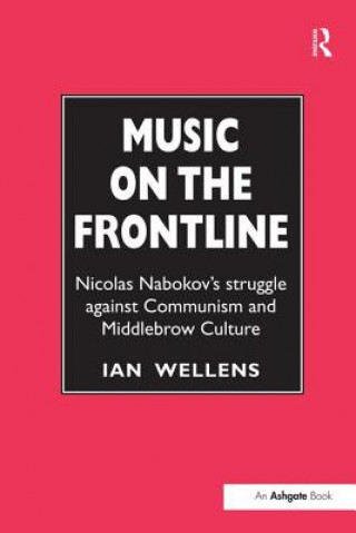 Kniha Music on the Frontline Ian Wellens