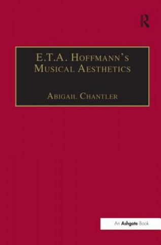 Książka E.T.A. Hoffmann's Musical Aesthetics Abigail Chantler