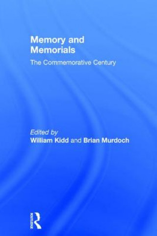 Libro Memory and Memorials William Kidd
