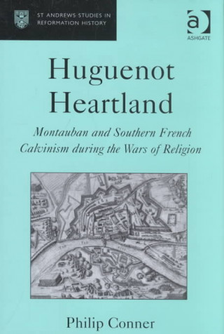 Knjiga Huguenot Heartland Philip Conner