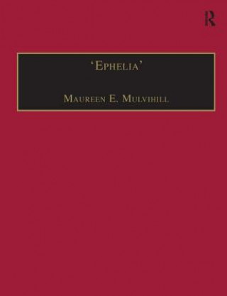 Book 'Ephelia' Dr. Maureen E. Mulvihill