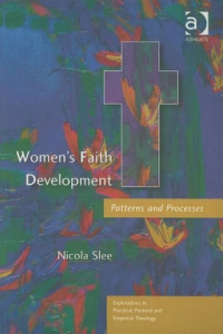 Книга Women's Faith Development Nicola Slee